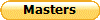 Masters